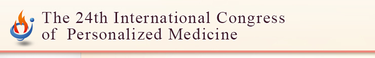 The 24th International Congress of Personalized Medicine