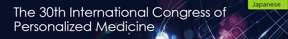 The 30th International Congress of Personalized Medicine